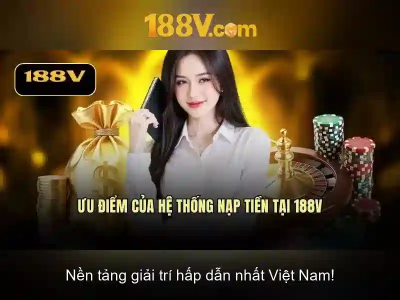Tương lai của 188v và những câu hỏi mở