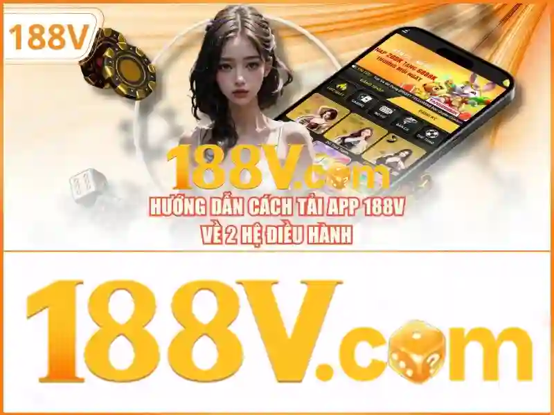 Khám phá 188v: Định nghĩa, ứng dụng và an toàn